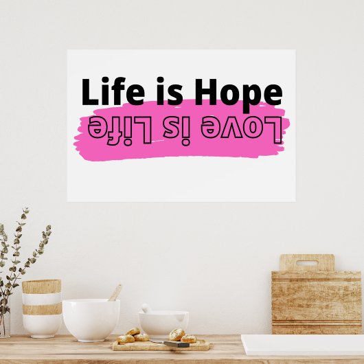 Het leven is hoop dat liefde het leven is | motiva poster (Keuken)