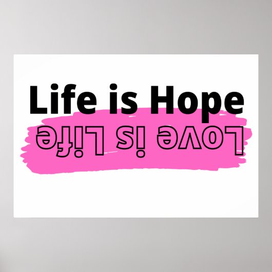 Het leven is hoop dat liefde het leven is | motiva poster (Voorkant)