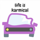Het leven is karmisch sticker (Voorkant)