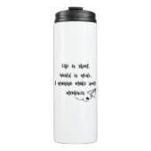 Het leven is kort, de wereld is breed, thermosbeker (Voorkant)