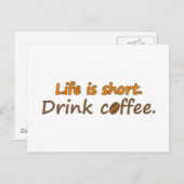 Het leven is kort. Drink koffie. Funny Coffee Slog Briefkaart (Voorkant / Achterkant)