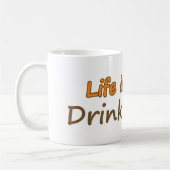 Het leven is kort. Drink koffie. Funny Coffee Slog Koffiemok (Links)