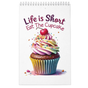 Het leven is kort, eet de cupcake - grappig en zoe kalender