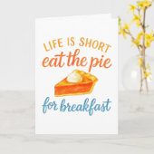 Het leven is kort, eet de taart als ontbijt, liefd kaart (Gele Bloem)