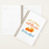 Het Leven Is Kort, Eet De Taart Bij Het Ontbijt Zo Planner (Display)
