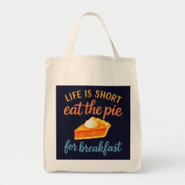 Het Leven Is Kort, Eet De Taart Bij Het Ontbijt Zo Tote Bag