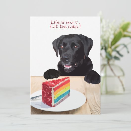 Het leven is kort, eet de taart - Black Lab Kaart (Staand voorkant)
