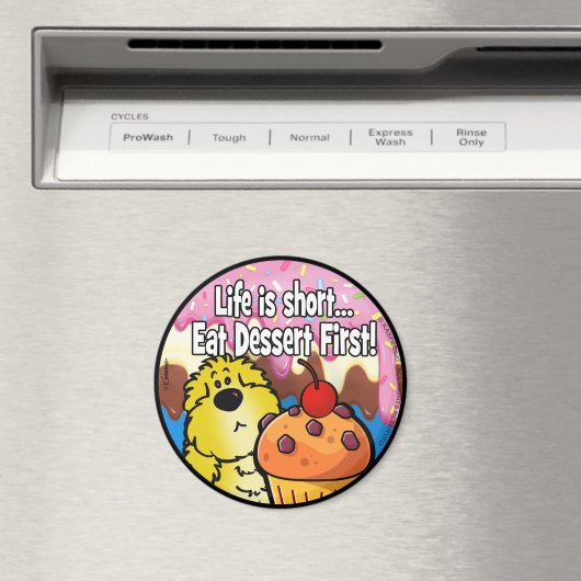 Het leven is kort... Eet eerst dessert! Magneet (Insitu (Vaatwasser))
