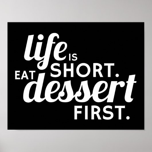 Het leven is kort. Eet eerst dessert. Poster (Voorkant)
