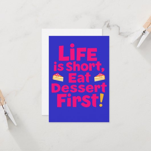 Het leven is kort, eet eerst het dessert - grappig kaart (Voorkant / Achterkant in situ)