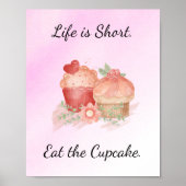 Het leven is kort. Eet het Poster Cupcake (Voorkant)