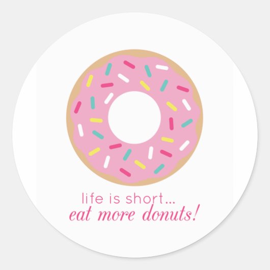 Het leven is kort, eet meer donuts sticker (Voorkant)