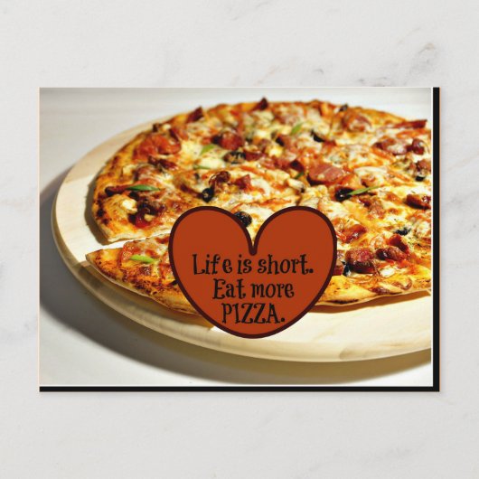 Het leven is kort. Eet meer Pizza, Briefkaart (Voorkant)