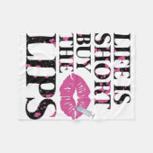 Het leven is kort en koop de lips Med Spa verpleeg Fleece Deken (Voorkant (Horizontaal))