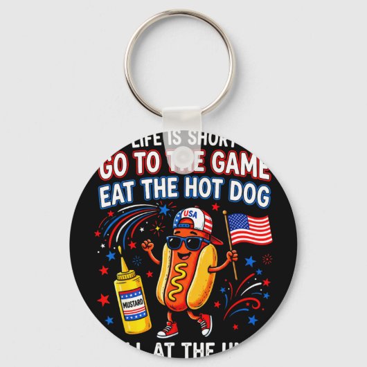 Het leven is kort ga naar het spel eet de hotdog s sleutelhanger (Voorkant)