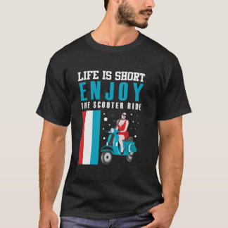 HET LEVEN IS KORT GEVOLG VAN DE SCOOTER RIDE T-SHIRT