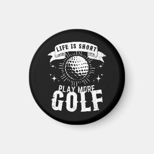 Het leven is kort. Golf meer Magneet