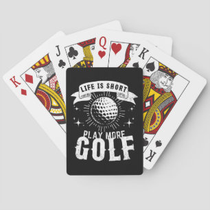 Het leven is kort. Golf meer Pokerkaarten