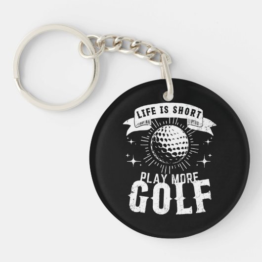 Het leven is kort. Golf meer Sleutelhanger (Voorkant)