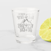 Het leven is kort | Grappige Inspirerende Tekst Shot Glas (Achterkant)