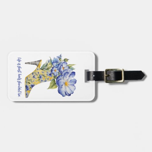 Het leven is kort, Hakken zou niet moeten zijn Bagagelabel (Voorkant horizontaal)