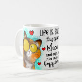 Het leven is kort Knuffel je miauw koffie mok (Voorkant links)
