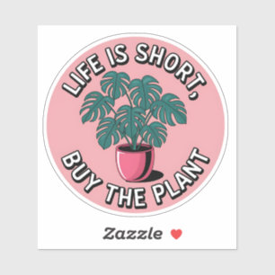 Het leven is kort - Koop de Planten Sticker