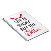 Het leven is kort, koop de schoenen notitieboek (Rechterzijde)