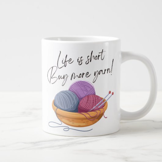 Het leven is kort - Koop meer garen! | Speciale Mo Grote Koffiekop (Rechts)