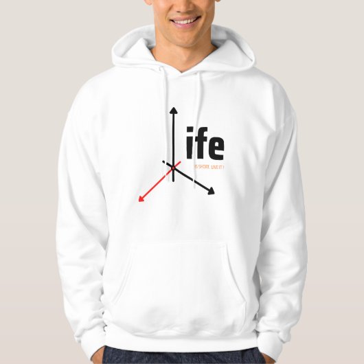 Het leven is kort, leef het hoodie (Voorkant)