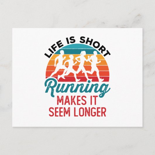 Het leven is kort lopend maakt het langer lijken briefkaart (Voorkant)