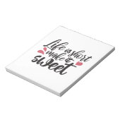 Het leven is kort, maak het zoet - Inspirerend quo Notitieblok (Linkerzijde)