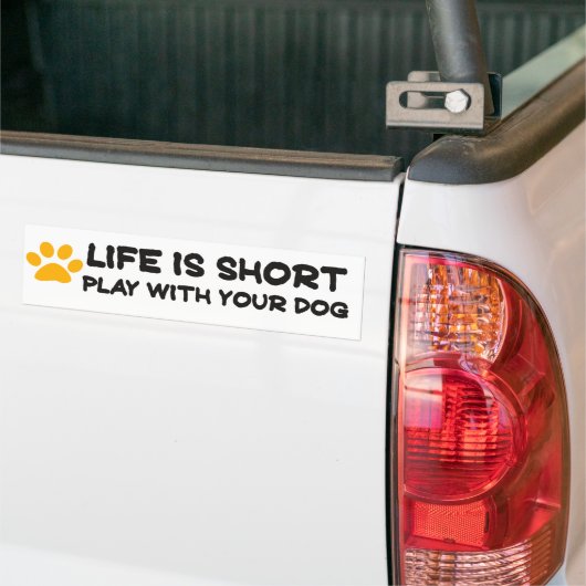 Het leven is kort met je hond bumpersticker (Op Truck)