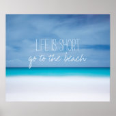 Het leven is kort naar het strand inspirerend cita poster (Voorkant)