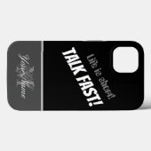 Het leven is kort! - Praat snel! Case-Mate iPhone Case (Achterkant (horizontaal))