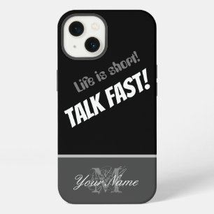 Het leven is kort! - Praat snel! iPhone 13 Hoesje