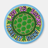 Het leven is kort. Rustig maar. Magneet (Voorkant)