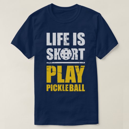 Het leven is kort spel pickleball t-shirt (Design voorkant)
