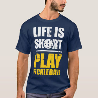 Het leven is kort spel pickleball t-shirt