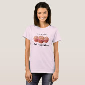 Het leven is kort t-shirt (Voorkant volledig)