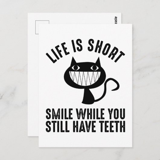 Het leven is kort, terwijl je nog steeds tanden he briefkaart (Voorkant / Achterkant)