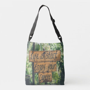 Het leven is kort van je koffie crossbody tas