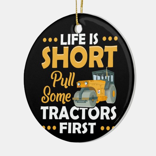 Het leven is kort... wat trekkers eerst keramisch ornament (Links)