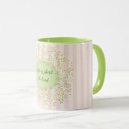 Het leven is kort, wees vriendelijk mok (Voorkant rechts)