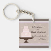 Het leven is kort, zodat het Eat Cake Quote Sleutelhanger (Voorkant)