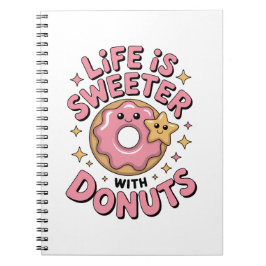 Het Leven Is Lekkerder Met Donuts Notitieboek