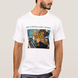 Het leven is leuker met een piano - Geweldig T-shi T-shirt