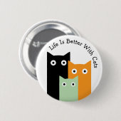 Het leven is leuker met katten, grappige katten ronde button 5,7 cm (Voorkant /achterkant)