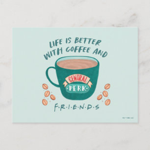 Het leven is leuker met koffie en FRIENDS™ Briefkaart