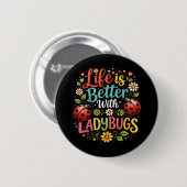Het leven is leuker met lieveheersbeestjes ronde button 5,7 cm (Voorkant /achterkant)